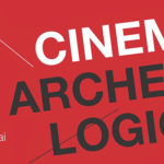 جشنواره بین‌المللی سینما باستان‌شناختی در ایتالیا│ نقش تصویر متحرک در حفظ میراث‌فرهنگی